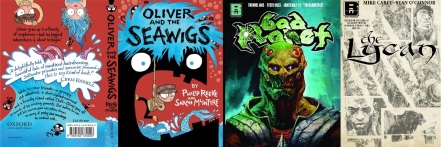Covers of Oliver and the Seawigs, Bad Planet volume one and The Lycan